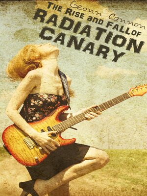 cover image of The Rise and Fall of Radiation Canary